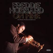 Hubbard Freddie - On Fire: Live From The Blue Morocco (180G/3Lp)  (Rsd2025) i gruppen VI TIPSAR / Record Store Day / RSD 2025 hos Bengans Skivbutik AB (5582598)