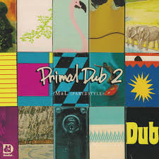 Mal - Primal Dub 2 (180G/Japanese Import)  (Rsd2025) i gruppen VI TIPSAR / Record Store Day / RSD 2025 hos Bengans Skivbutik AB (5582613)