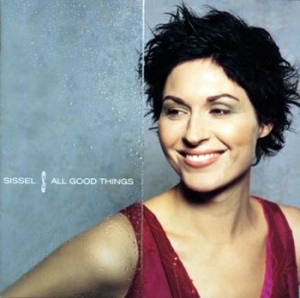 Sissel - All Good Things i gruppen CD / Pop-Rock hos Bengans Skivbutik AB (558278)
