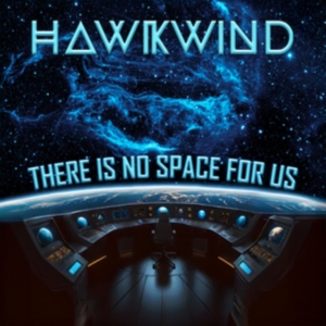Hawkwind - There Is No Space For Us i gruppen VINYL / Pop-Rock hos Bengans Skivbutik AB (5583171)