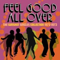 Various Artists - Feel Good All Over - The Sunshot Si i gruppen CD / Nyheter hos Bengans Skivbutik AB (5583174)