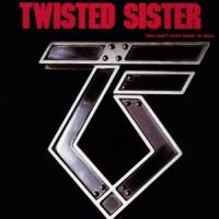 Twisted Sister - You Can't Stop Rock 'n' Roll i gruppen CD / Rock hos Bengans Skivbutik AB (558334)