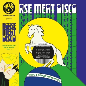 V/A - Horse Meat Disco Presents Disco & Boogie From Brazil Vol. 1 i gruppen ÖVRIGT / Övrigt / aub hos Bengans Skivbutik AB (5584020)