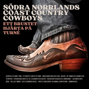 Södra Norrlands Coast Country Cowboys - Ett Brustet Hjärta På Turné i gruppen VI TIPSAR / Bengans Distribution hos Bengans Skivbutik AB (5584082)
