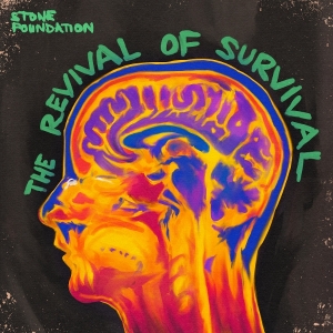 Stone Foundation - The Revival Of Survival i gruppen ÖVRIGT / Övrigt / aub hos Bengans Skivbutik AB (5584103)