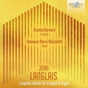 Jean Langlais - Complete Music For Trumpet & Organ i gruppen CD / Nyheter hos Bengans Skivbutik AB (5584123)