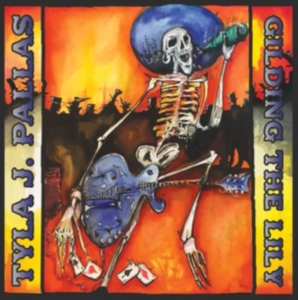 Tyla J Pallas - Gilding The Lily i gruppen CD / Pop-Rock hos Bengans Skivbutik AB (5584198)