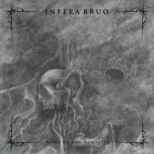 Infera Bruo - Rites Of The Nameless i gruppen CD / Hårdrock hos Bengans Skivbutik AB (5584368)