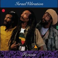 Israel Vibration - Forever i gruppen VINYL / Reggae hos Bengans Skivbutik AB (5584385)