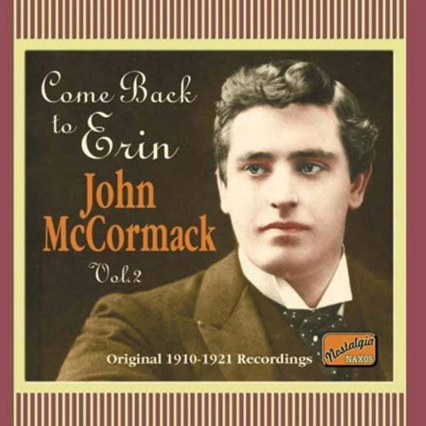 John McCormack - Come Back To Erin i gruppen CD / Dansband/ Schlager hos Bengans Skivbutik AB (558443)