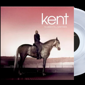 Kent - Tillbaka Till Samtiden  - Crystal Clear Vinyl i gruppen VINYL / Pop-Rock hos Bengans Skivbutik AB (5584433)