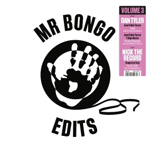 Dan Tyler & Nick The Record - Mr Bongo Edits Volume 3 i gruppen VINYL / World Music hos Bengans Skivbutik AB (5584455)