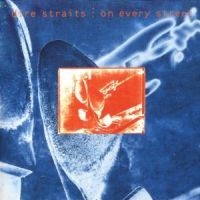 Dire Straits - On Every Street i gruppen ÖVRIGT / KalasCDx hos Bengans Skivbutik AB (558457)