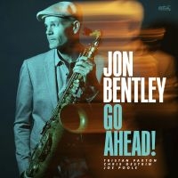Jon Bentley - Go Ahead! (Black Vinyl) i gruppen VINYL / Jazz hos Bengans Skivbutik AB (5584580)