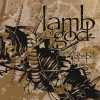 Lamb Of God - New American Gospel i gruppen CD / Hårdrock hos Bengans Skivbutik AB (5584583)