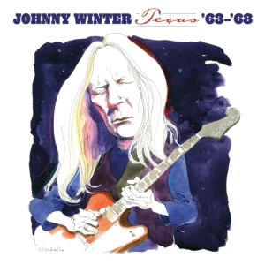 Winter Johnny - Texas '63-'68 (White Vinyl) i gruppen VINYL / Blues hos Bengans Skivbutik AB (5584590)