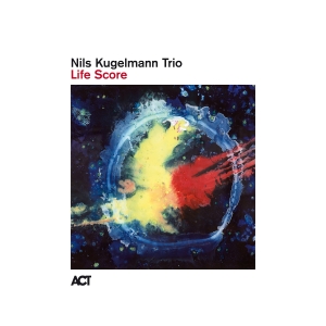 Nils Kugelmann Trio - Life Score i gruppen CD / Jazz hos Bengans Skivbutik AB (5584904)