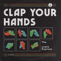 The Lewis Express - Clap Your Hands i gruppen CD / Jazz hos Bengans Skivbutik AB (5585020)