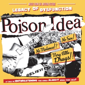 Poison Idea - Legacy Of Dysfunction i gruppen ÖVRIGT / Övrigt / aub hos Bengans Skivbutik AB (5585105)
