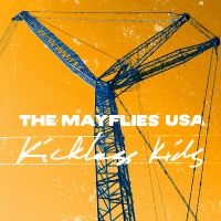Mayflies Usa The - Kickless Kids i gruppen CD / Pop-Rock hos Bengans Skivbutik AB (5585106)