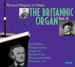 Richard Wagner - The Britannic Organ Vol 5 i gruppen Externt_Lager / Naxoslager hos Bengans Skivbutik AB (558610)