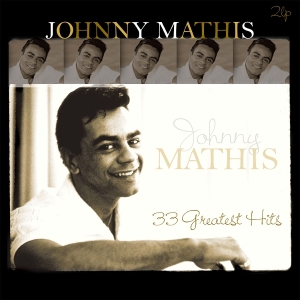 Johnny Mathis - 33 Greatest Hits i gruppen ÖVRIGT / Övrigt / aub hos Bengans Skivbutik AB (5586805)