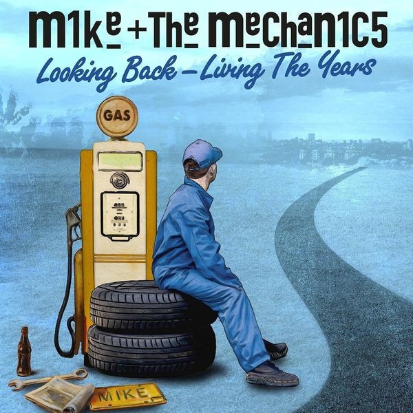 Mike & The Mechanics - Looking Back ? Living The Years i gruppen CD / Pop-Rock hos Bengans Skivbutik AB (5587311)