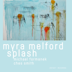 Myra Melford - Splash i gruppen CD / Jazz hos Bengans Skivbutik AB (5587414)