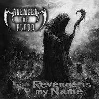 Avenger Of Blood - Revenge Is My Name i gruppen CD / Hårdrock hos Bengans Skivbutik AB (5587758)