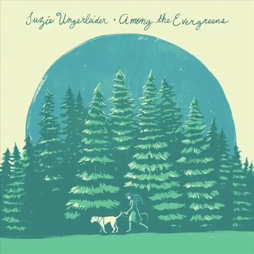 Suzie Ungerleider - Among The Evergreens i gruppen ÖVRIGT / Övrigt / aub hos Bengans Skivbutik AB (5587790)