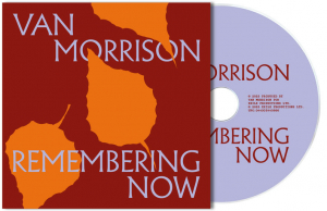 Van Morrison - Remembering Now (Digi Cd) i gruppen CD / Pop-Rock hos Bengans Skivbutik AB (5587839)