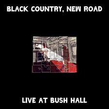 Black Country New Road - Split Seams/Vikt Hörn Live At Bush Hall i gruppen VINYL / Pop-Rock hos Bengans Skivbutik AB (5587915)
