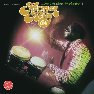 Herman Kelly & Life - Percussion Explosion! i gruppen CD / World Music hos Bengans Skivbutik AB (5587979)