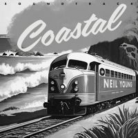 Neil Young - Coastal Soundtrack i gruppen CD / Film-Musikal,Pop-Rock hos Bengans Skivbutik AB (5588104)