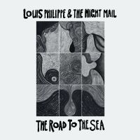 Louis Philippe & The Night Mail - The Road To The Sea i gruppen VINYL / Pop-Rock hos Bengans Skivbutik AB (5588265)