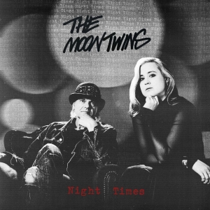 The Moontwins - Night Times i gruppen VINYL / Pop-Rock hos Bengans Skivbutik AB (5588295)