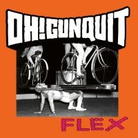 Oh! Gunquit - Flex i gruppen VINYL / Pop-Rock hos Bengans Skivbutik AB (5588310)