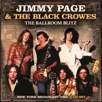 Jimmy Page & The Black Crowes - Ballroom Blitz The (2 Cd) i gruppen CD / Pop-Rock hos Bengans Skivbutik AB (5588616)