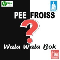 Pee Froiss - Wala Wala Bok? i gruppen VINYL / Pop-Rock hos Bengans Skivbutik AB (5588928)