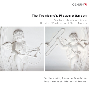 Ercole Nisini Peter Kuhnsch - The Trombone’S Pleasure Garden i gruppen CD / Nyheter hos Bengans Skivbutik AB (5588987)