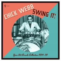Chick Webb - Swing It!: Your Hit Parade Collecti i gruppen VINYL / Jazz hos Bengans Skivbutik AB (5589049)