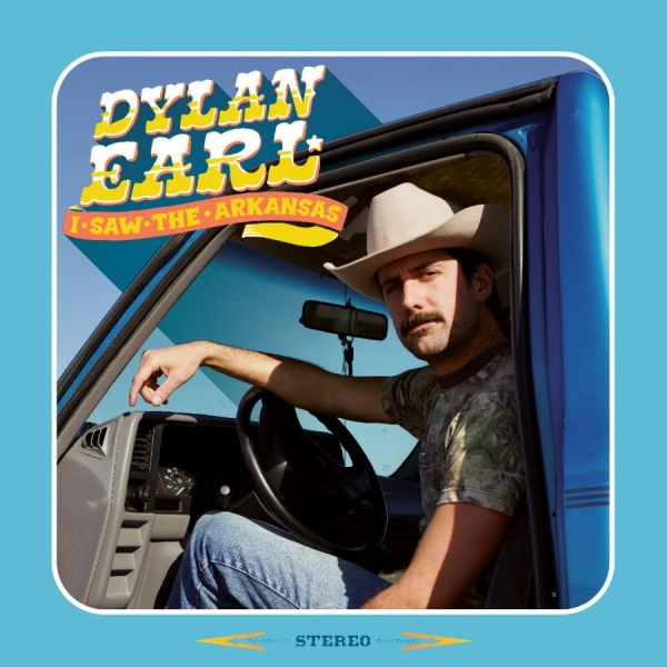 Earl Dylan - I Saw The Arkansas i gruppen CD / Country hos Bengans Skivbutik AB (5589121)