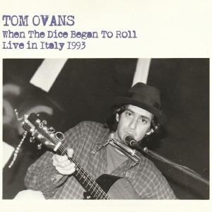 Ovans Tom - When The Dice Began To Roll i gruppen CD / Pop-Rock hos Bengans Skivbutik AB (5589150)