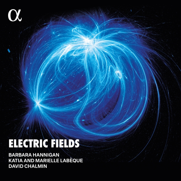 Barbara Hannigan - Electric Fields i gruppen VINYL / Toppsäljare hos Bengans Skivbutik AB (5589362)