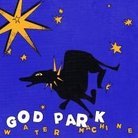 Water Machine - God Park i gruppen VINYL / Pop-Rock hos Bengans Skivbutik AB (5589473)