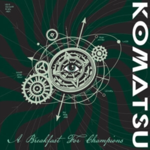Komatsu - A Breakfast For Champions (Green Vi i gruppen VINYL / Hårdrock hos Bengans Skivbutik AB (5589489)