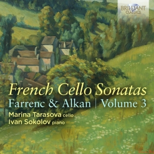 Marina Tarasova Ivan Sokolov - Alkan & Farrenc: French Cello Sonat i gruppen CD / Klassiskt hos Bengans Skivbutik AB (5589600)