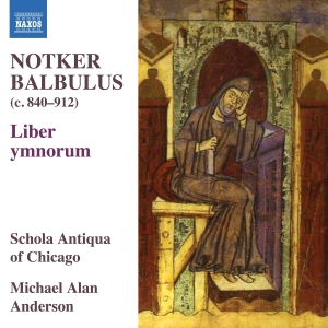 Schola Antiqua Of Chicago Laura Ly - Notker Balbulus - Liber Ymnorum i gruppen CD / Nyheter hos Bengans Skivbutik AB (5589614)