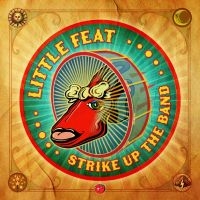 Little Feat - Strike Up The Band i gruppen VINYL / Pop-Rock hos Bengans Skivbutik AB (5589619)