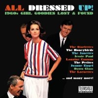 Various Artists - All Dressed Up! (1960S Girl Goodies i gruppen CD / Pop-Rock hos Bengans Skivbutik AB (5589657)